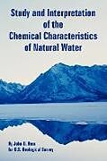 Couverture cartonnée Study and Interpretation of the Chemical Characteristics of Natural Water de John D. Hem, U. S. Geological Survey