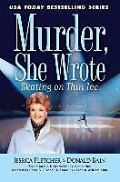 Fester Einband Murder, She Wrote Skating on Thin Ice von Jessica Fletcher, Donald Bain