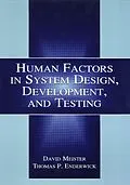 PDF Human Factors in System Design, Development, and Testing von David Meister, Thomas P. Enderwick
