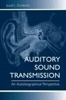 E-Book (pdf) Auditory Sound Transmission von Jozef J. Zwislocki