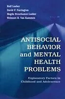E-Book (pdf) Antisocial Behavior and Mental Health Problems von Rolf Loeber, David P. Farrington, Magda Stouthamer-Loeber