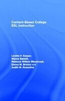 E-Book (pdf) Content-Based College ESL Instruction von Loretta F. Kasper, Marcia Babbitt, Rebecca William Mlynarczyk