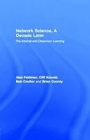 E-Book (pdf) Network Science, A Decade Later von Alan Feldman, Cliff Konold, Bob Coulter