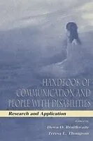 E-Book (pdf) Handbook of Communication and People With Disabilities von Edited by Dawn O. Braithwaite and Teresa L. Thompson