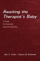 E-Book (pdf) Awaiting the therapist's Baby von April E. Fallon, Virginia Brabender