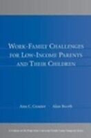 eBook (pdf) Work-Family Challenges for Low-Income Parents and Their Children de 