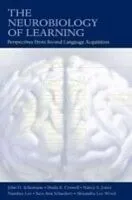 E-Book (pdf) Neurobiology of Learning von John H. Schumann, Sheila E. Crowell, Nancy E. Jones