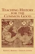 E-Book (pdf) Teaching History for the Common Good von Keith C. Barton, Linda S. Levstik