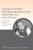 eBook (pdf) Caring for Children With Neurodevelopmental Disabilities and Their Families de 