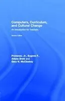 E-Book (pdf) Computers, Curriculum, and Cultural Change von Jr. Eugene F. Provenzo, Arlene Brett, Gary N. McCloskey