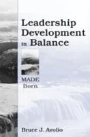 E-Book (pdf) Leadership Development in Balance von Bruce J. Avolio