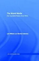 E-Book (pdf) Moral Media von Lee Wilkins, Renita Coleman