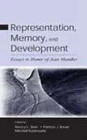 E-Book (pdf) Representation, Memory, and Development von Patricia J. Bauer and Mitchell Rabinowitz Edited by Nancy L. Ste