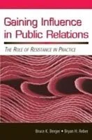 E-Book (pdf) Gaining Influence in Public Relations von Bruce K. Berger, Bryan H. Reber