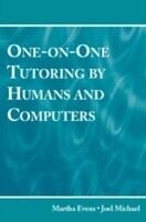 E-Book (pdf) One-on-One Tutoring by Humans and Computers von Martha Evens, Joel Michael