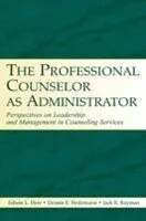 E-Book (pdf) Professional Counselor as Administrator von Edwin L. Herr, Dennis E. Heitzmann, Jack R. Rayman