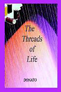 Kartonierter Einband The Threads of Life von Donato