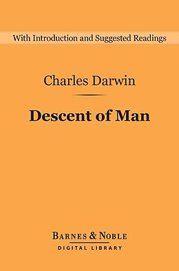 eBook (epub) Descent of Man and Selection in Relation to Sex (Barnes & Noble Digital Library) de Charles Darwin