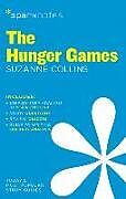 Couverture cartonnée The Hunger Games (Sparknotes Literature Guide) de SparkNotes, Suzanne Collins, Sparknotes