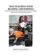 Kartonierter Einband Max Teaching with Reading and Writing von Mark A. Forget