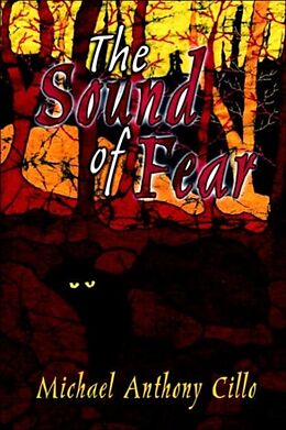 Couverture cartonnée The Sound of Fear de Michael Anthony Cillo