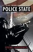 Kartonierter Einband The Making of a Police State von Steve Lawrence