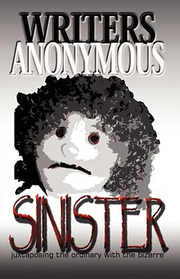 Couverture cartonnée Sinister de Anonymous Writers Anonymous, Writers Anonymous