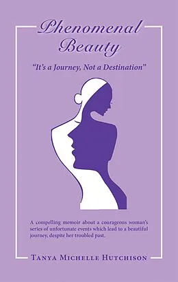 E-Book (epub) Phenomenal Beauty von Tanya Michelle Hutchison