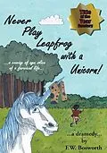 E-Book (epub) Never Play Leapfrog with a Unicorn von F. W. Bosworth