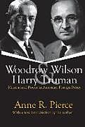 Couverture cartonnée Woodrow Wilson and Harry Truman de Anne Pierce