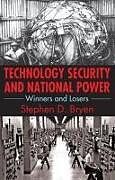 Couverture cartonnée Technology Security and National Power de Stephen D. Bryen