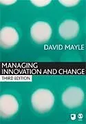 Kartonierter Einband Managing Innovation and Change von David Mayle