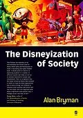 E-Book (pdf) The Disneyization of Society von Alan Bryman