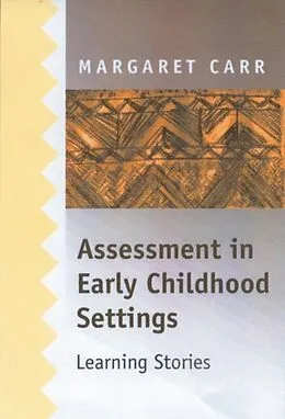 E-Book (pdf) Assessment in Early Childhood Settings von Margaret Carr