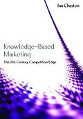 E-Book (pdf) Knowledge-Based Marketing von Ian Chaston
