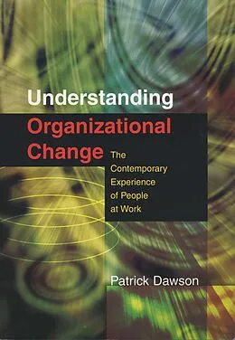 E-Book (pdf) Understanding Organizational Change von Patrick Dawson