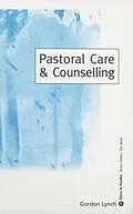 E-Book (pdf) Pastoral Care & Counselling von Gordon Lynch