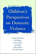 E-Book (pdf) Children's Perspectives on Domestic Violence von Audrey Mullender, Gill Hague, Umme F Imam
