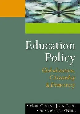 E-Book (pdf) Education Policy von Mark Olssen, John A Codd, Anne-Marie O'Neill