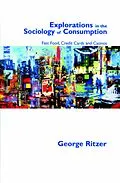 E-Book (pdf) Explorations in the Sociology of Consumption von George Ritzer