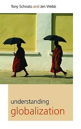E-Book (pdf) Understanding Globalization von Tony Schirato, Jenn Webb