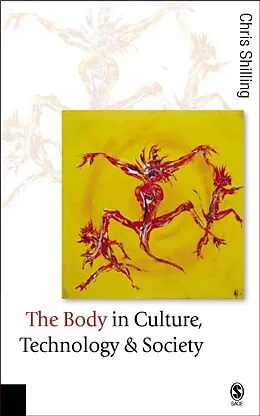 E-Book (pdf) The Body in Culture, Technology and Society von Chris Shilling