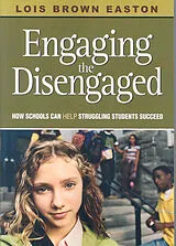 Kartonierter Einband Engaging the Disengaged von Lois Brown Easton