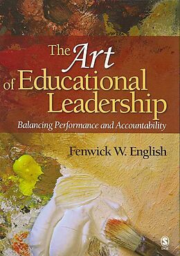 Fester Einband The Art of Educational Leadership von Fenwick W. English