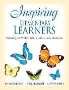 Kartonierter Einband Inspiring Elementary Learners von Kathleen Kryza, Alicia Duncan, S. Joy Stephens