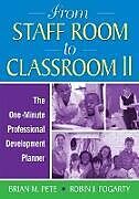 Kartonierter Einband From Staff Room to Classroom II von Brian M. Pete, Robin J. Fogarty