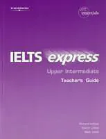 Kartonierter Einband IELTS Express Upper Intermediate Teacher Guide 1st ed von Richard et al Hallows