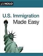 Couverture cartonnée U.S. Immigration Made Easy de Ilona Bray