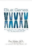 Kartonierter Einband Blue Genes von Paul Meier, Todd Clements, Jean-Luc Bertrand