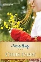 E-Book (epub) June Bug von Chris Fabry